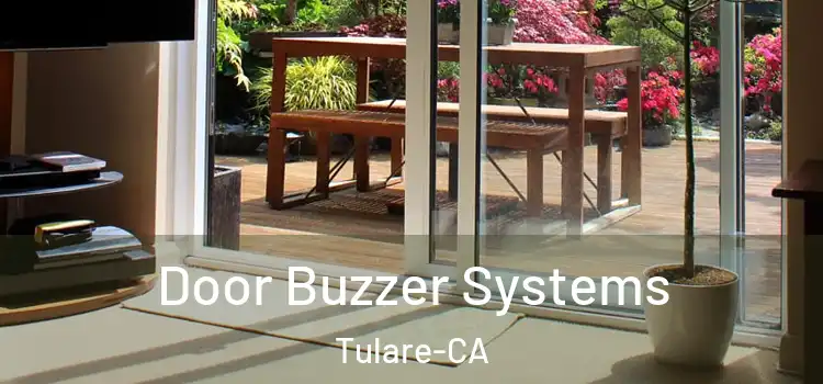  Door Buzzer Systems Tulare-CA