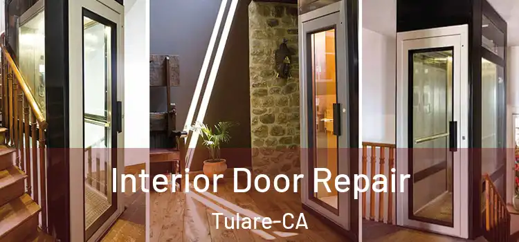 Interior Door Repair Tulare-CA